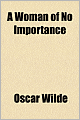 A Woman of No Importance