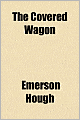The Covered Wagon