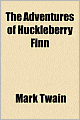 The Adventures of Huckleberry Finn
