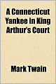 A Connecticut Yankee In King Arthur's Court