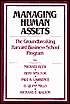 Managing Human Assets: The Groundbreaking Harvard Business School Program