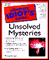 The Complete Idiot's Guide to Unsolved Mysteries