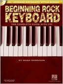 Beginning Rock Keyboard: Hal Leonard Keyboard Style Series