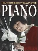 How to Improve at Playing Piano