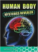 Human Body Mysteries Revealed