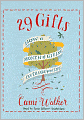 29 Gifts: How a Month of Giving Can Change Your Life
