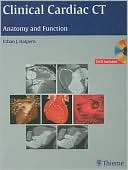 Clinical Cardiac CT: Anatomy and Function