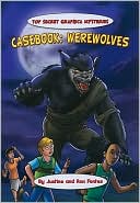 Casebook: Werewolves