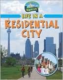 Life in a Residential City