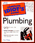 The Complete Idiot's Guide to Plumbing