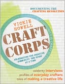 Craft Corps: Celebrating the Creative Community One Story at a Time