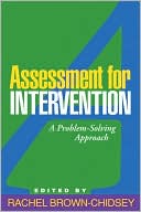 Assessment for Intervention: A Problem-Solving Approach