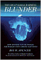 The Great Global Warming Blunder: How Mother Nature Fooled the World's Top Climate Scientists