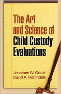 download The Art and Science of Child Custody Evaluations book