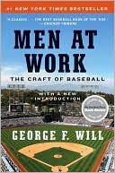 Men at Work: The Craft of Baseball