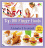 Top 100 Finger Foods: 100 Recipes for a Healthy, Happy Child