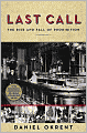 Last Call: The Rise and Fall of Prohibition