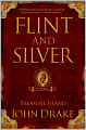 Flint and Silver: A Prequel to Treasure Island
