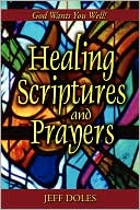 Healing Scriptures And Prayers