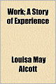 Work: A Story of Experience