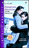 Dangerous Attraction (Silhouette Intimate Moments Series #1086)