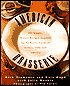 American Brasserie: 150 Simple, Robust Recipes Inspired By The Rustic Foods of France, Italy and America