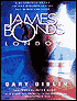 James Bond's London: A Comprehensive Reference Guide to over 250 Locations from the World of Ian Fleming and James Bond...