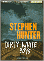 Dirty White Boys