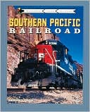 Southern Pacific Railroad (MBI Railroad Color History Series)