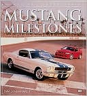 Mustang Milestones (Enthusiast Color Series)