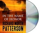 In the Name of Honor by Richard North Patterson: CD Audiobook Cover