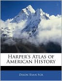 Harper's Atlas Of American History