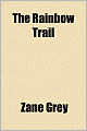 The Rainbow Trail