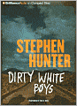 Dirty White Boys