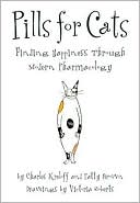 Pills for Cats: Finding Happiness through Modern Pharmacology