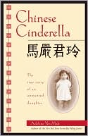 Chinese Cinderella by Adeline Yen Mah: Book Cover