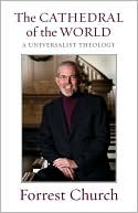 The Cathedral of the World: A Universalist Theology