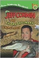 The Extraordinary Everglades