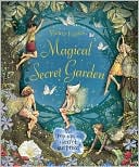 Magical Secret Garden (Flower Fairies Series)