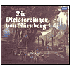 Wagner: Die Meistersinger von Nürnberg