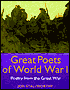 Great Poets of World War I: Poetry from the Great War