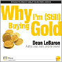 Why I'm Buying Gold