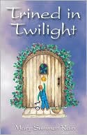 Trined in Twilight