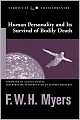 Human Personality and Its Survival of Bodily Death
