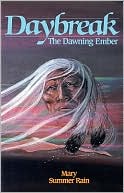 Daybreak: The Dawning Ember