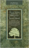 Selections from the Writings of Abdul-Baha