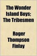 The Wonder Island Boys; The Tribesmen