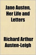 Jane Austen, Her Life and Letters