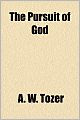 The Pursuit of God