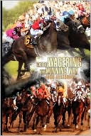 Exotic Wagering The Winning Way